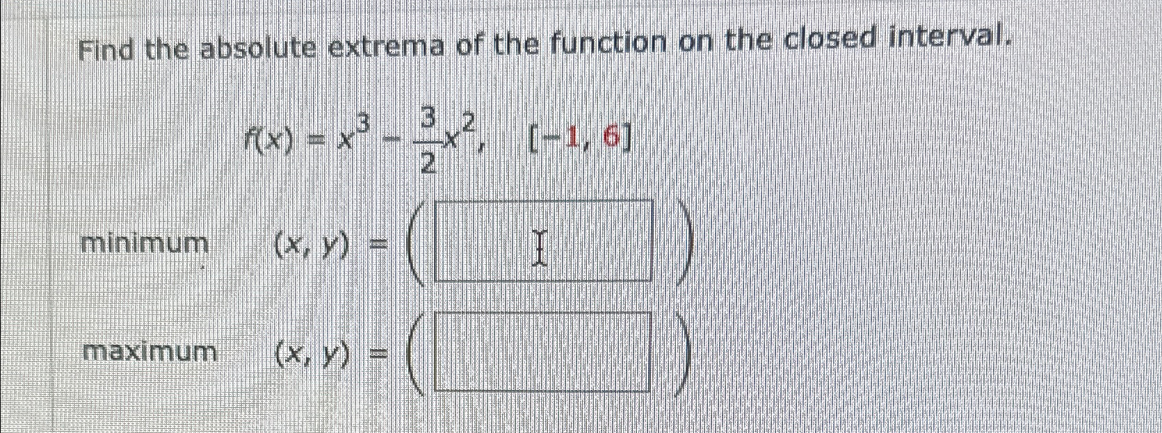 Find the absolute extrema of the function on the | Chegg.com