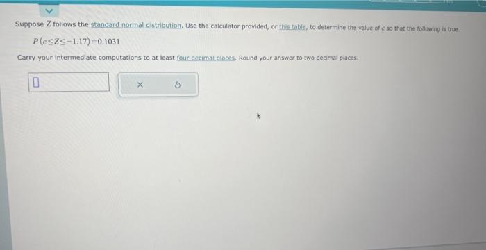 Solved Suppose Z follows the stancard normal distribution. | Chegg.com