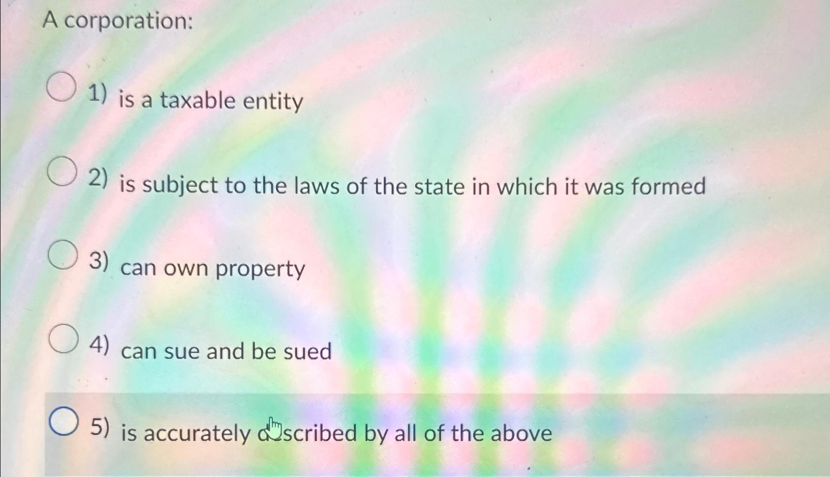 Solved A corporation:is a taxable entityis subject to the | Chegg.com