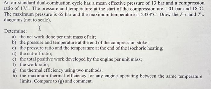 Solved An air-standard dual-combustion cycle has a mean | Chegg.com