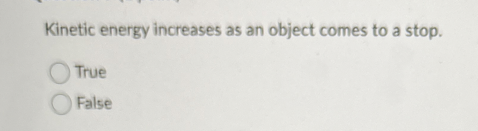 Solved Kinetic energy increases as an object comes to a | Chegg.com