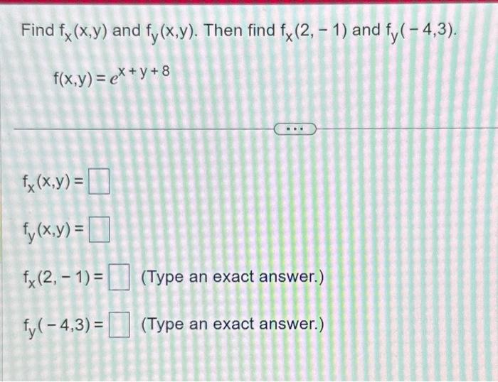 Solved Find Fxxy And Fyxy Then Find Fx2−1 And 4946