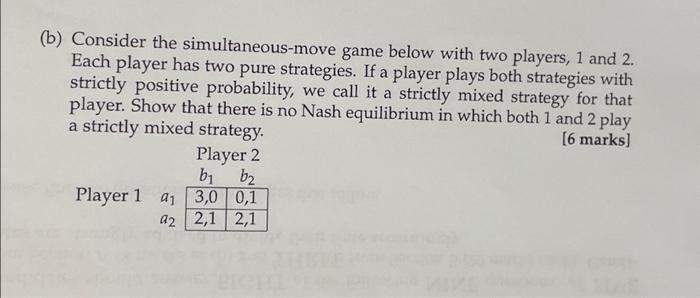 Solved (b) Consider The Simultaneous-move Game Below With | Chegg.com