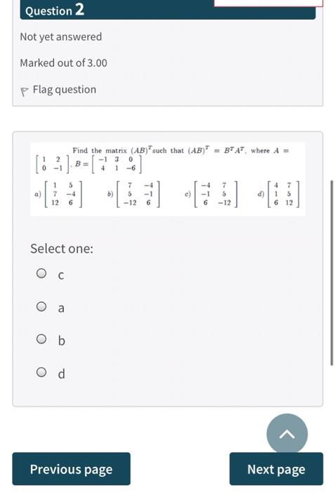 Solved Question 2 Not yet answered Marked out of 3.00 p Flag | Chegg.com