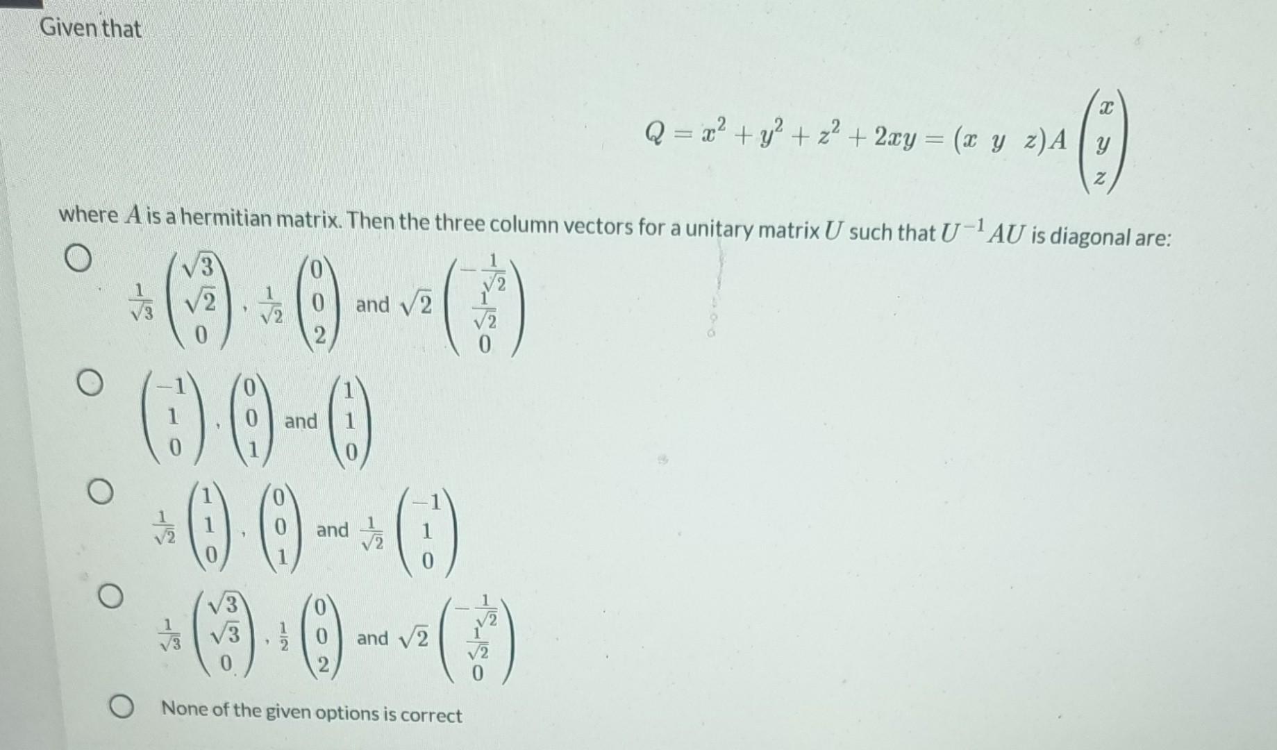 Solved Given That T Q X2 Y2 Z2 2xy Cc Y 2 A Y Chegg Com