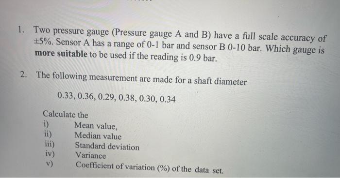 Solved 1. Two pressure gauge (Pressure gauge A and B) have a | Chegg.com