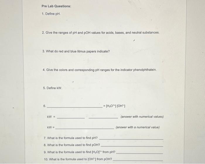 Solved Pre Lab Questions: 1. Define pH. 2. Give the ranges | Chegg.com