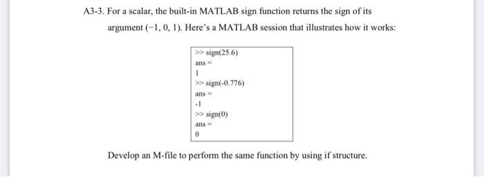 Solved A3-3. For a scalar, the built-in MATLAB sign function | Chegg.com