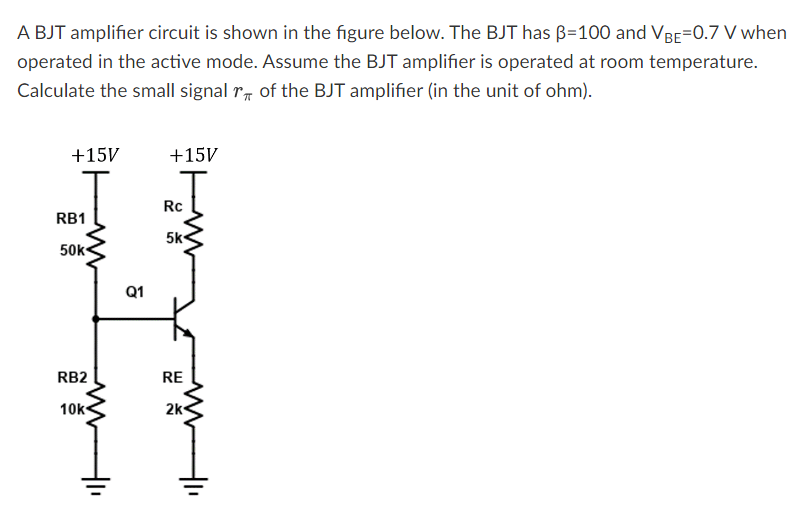 Solved A BJT amplifier circuit is shown in the figure below. | Chegg.com