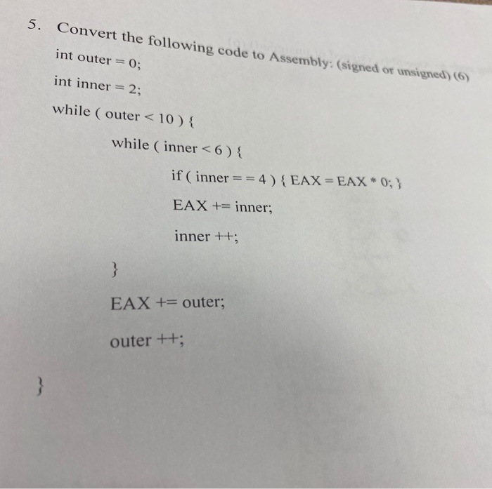 solved convert the following python code to assembly... Solved 5. Convert the following code to Assembly: (signed or | Chegg.com