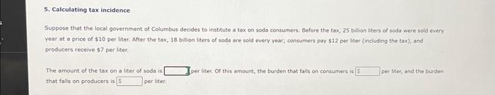 Solved 5. Calculating Tax Incidence Suppose That The Local | Chegg.com