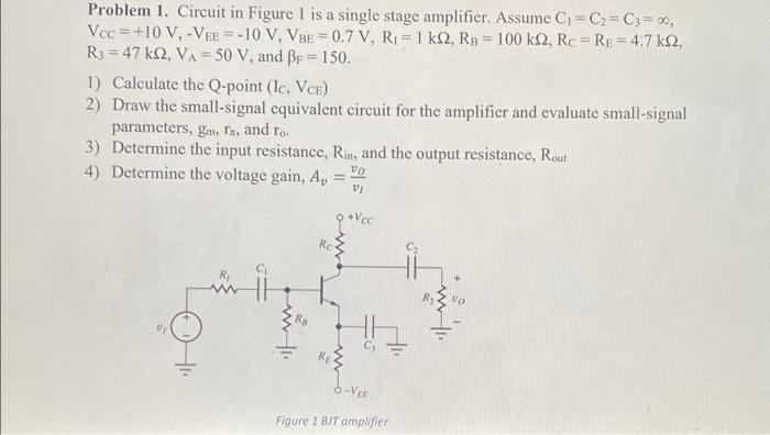 Solved Problem 1. Circuit in Figure I is a single stage | Chegg.com