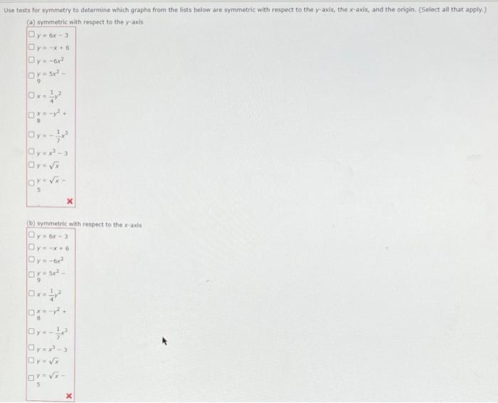 Solved Use tests for symmetry to determine which graphs from | Chegg.com