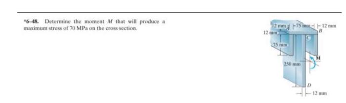 Solved "6-48. Determine the moment M that will produce a | Chegg.com