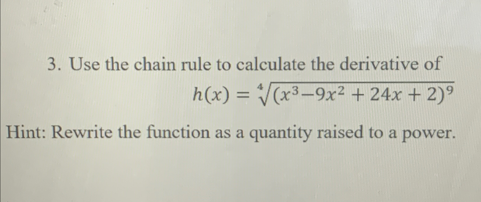 Solved Use the chain rule to calculate the derivative | Chegg.com