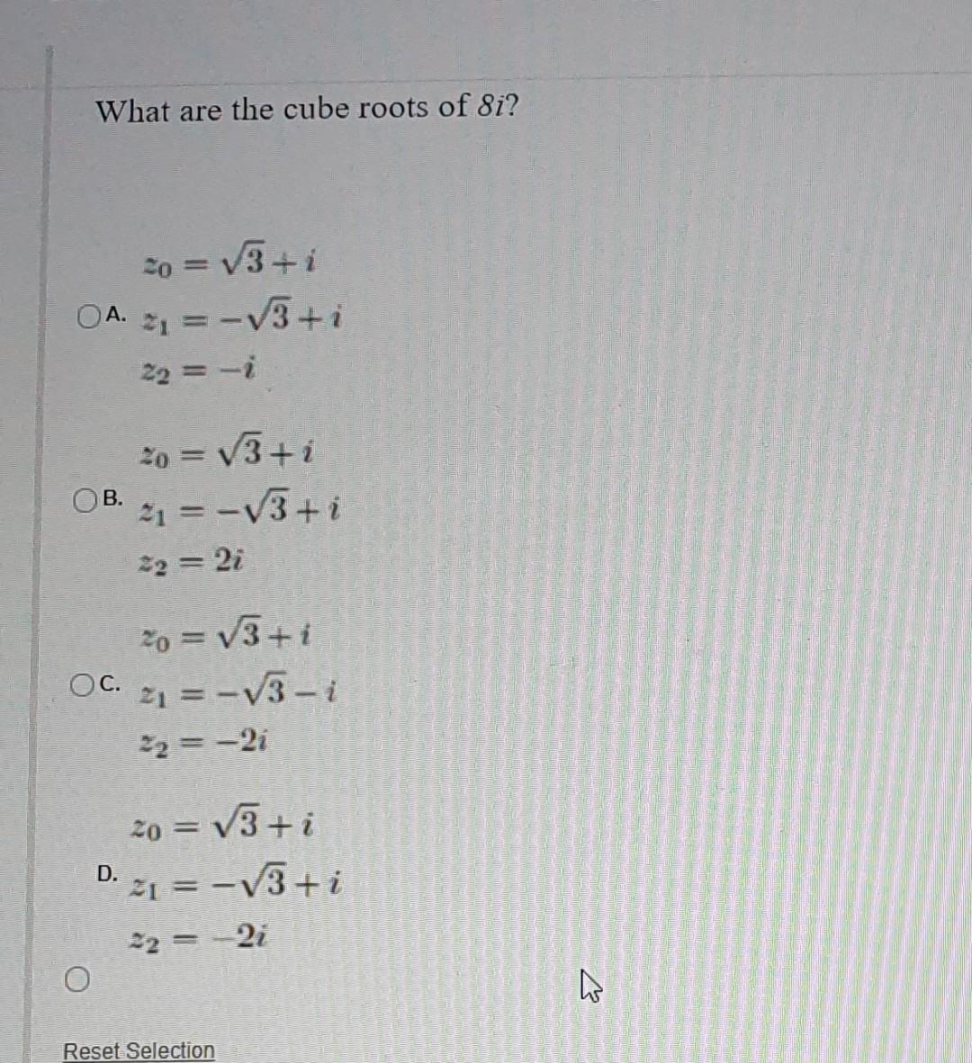 solved-what-are-the-cube-roots-of-8i-so-3-oa-z-3-i-chegg