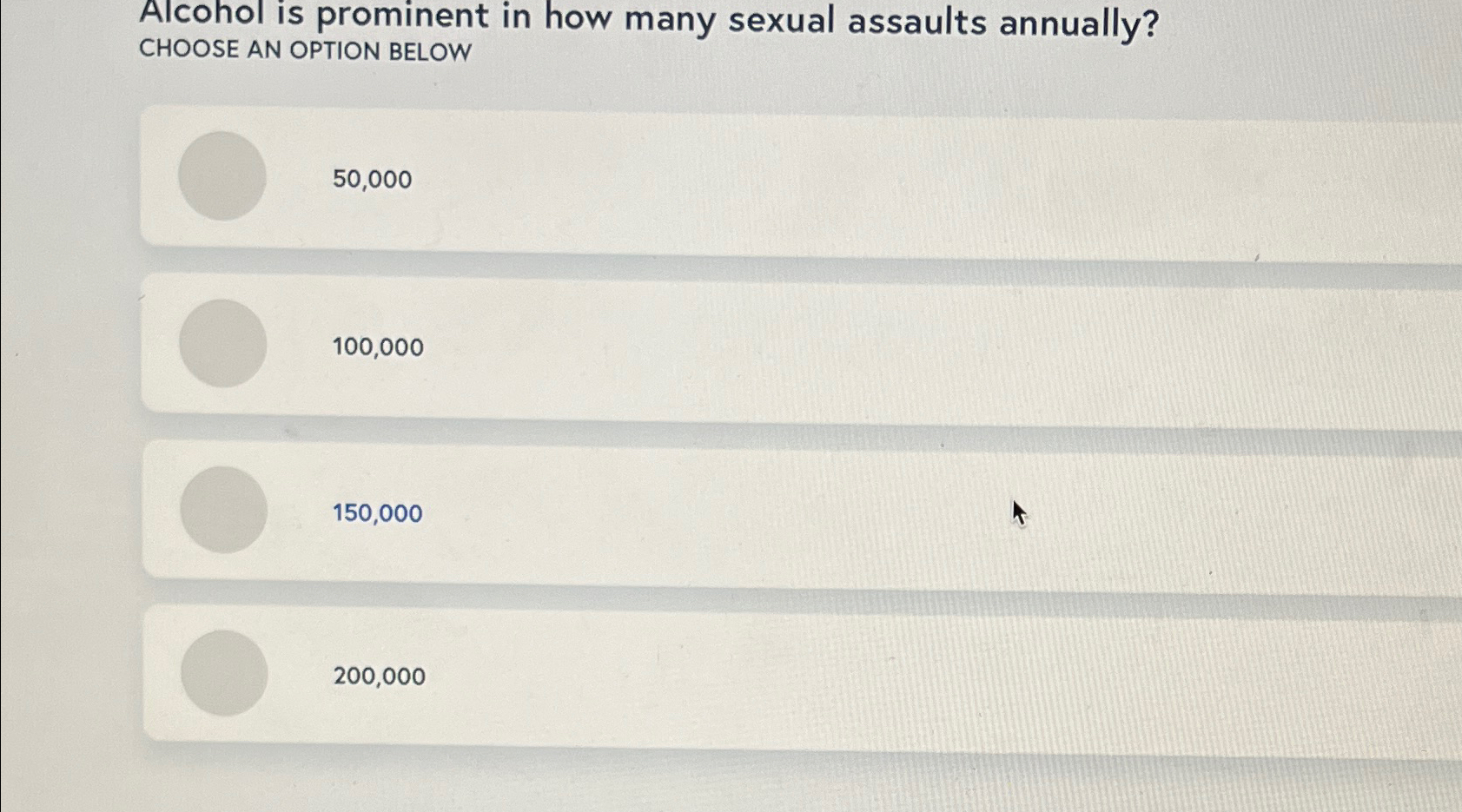 Solved Alcohol is prominent in how many sexual assaults