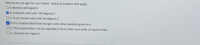 Solved Why do we use agar for our media? Select all answers | Chegg.com