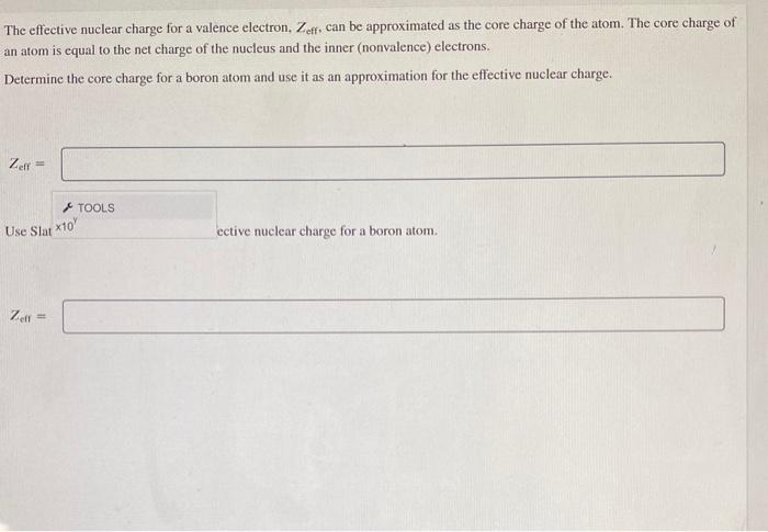 Solved The effective nuclear charge for a valence electron, | Chegg.com