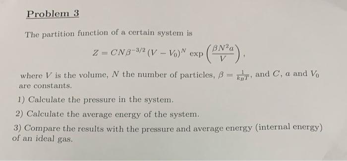 Solved The partition function of a certain system is | Chegg.com