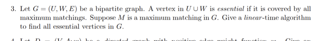 Solved 3. Let G=(U,W,E) be a bipartite graph. A vertex in | Chegg.com