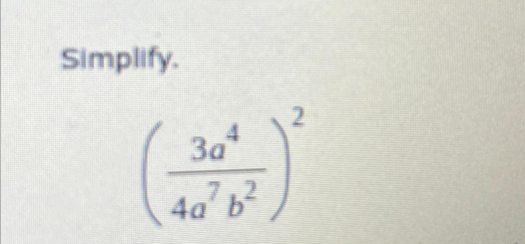 Solved Simplify 3a44a7b2 2 Chegg