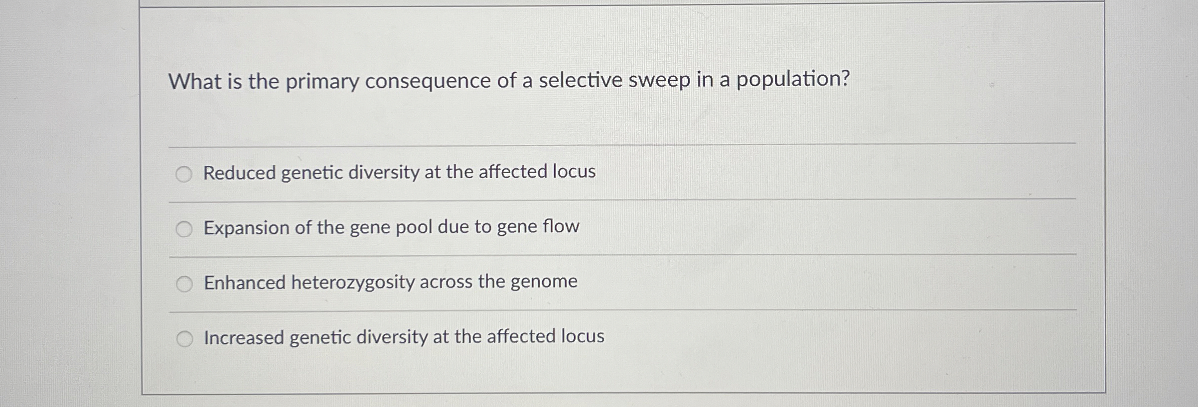 Solved What is the primary consequence of a selective sweep | Chegg.com