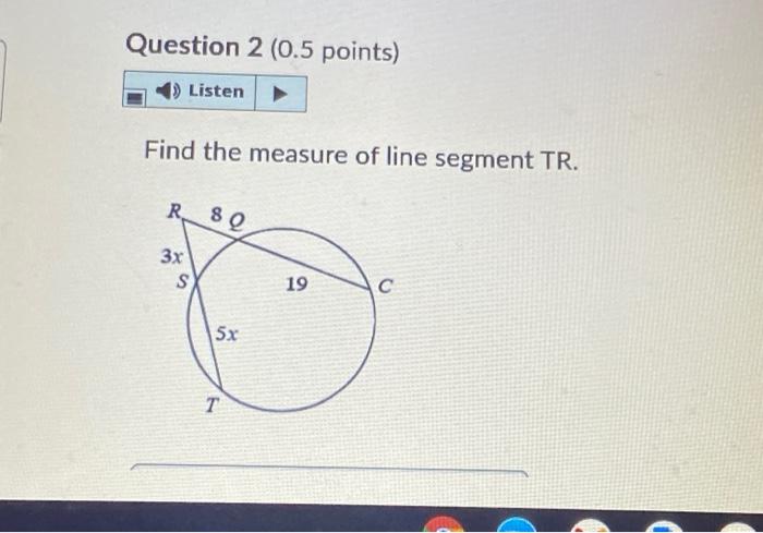 Solved Question 2 (0.5 points) 1) Listen Find the measure of | Chegg.com