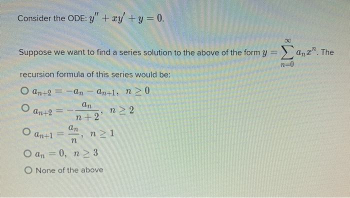 Solved Consider the ODE: " + xy + y = 0. Suppose we want to | Chegg.com