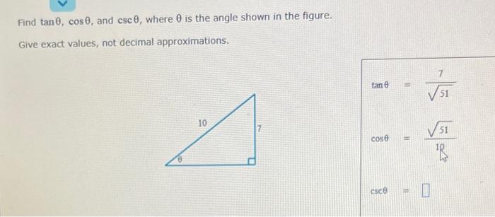 Solved Find tanθ,cosθ, and cscθ, where θ is the angle shown | Chegg.com