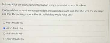 Solved Bob and Alice are exchanging information using | Chegg.com