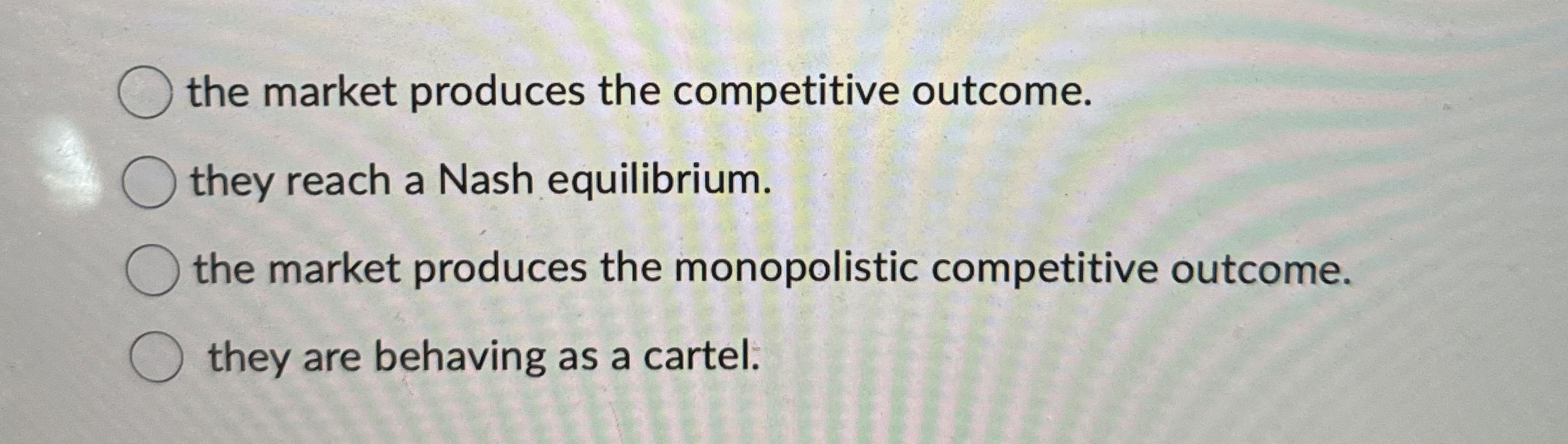 Solved the market produces the competitive outcome.they | Chegg.com