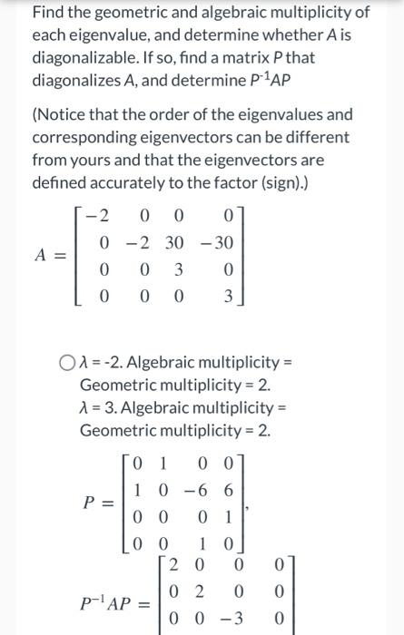 Solved Find the geometric and algebraic multiplicity of each | Chegg.com