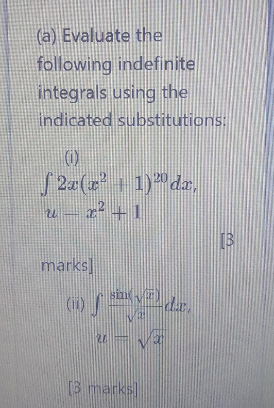 solved-a-evaluate-the-following-indefinite-integrals-using-chegg