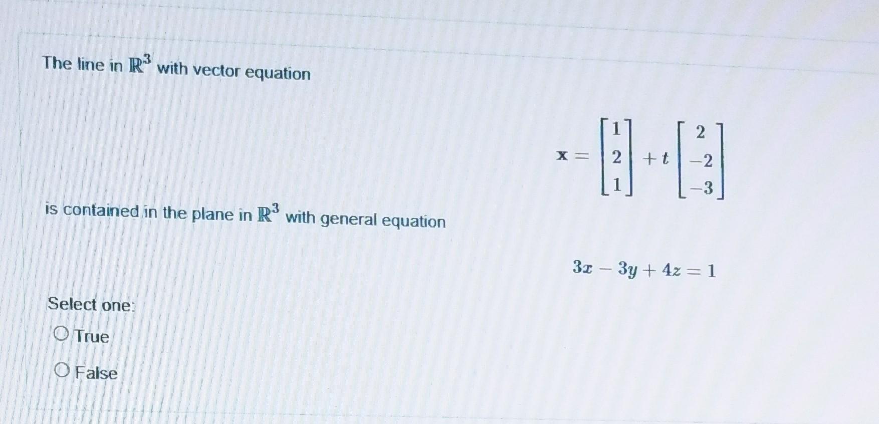 Solved The line in R3 with vector equation 2 x = 2 +t -2 is | Chegg.com
