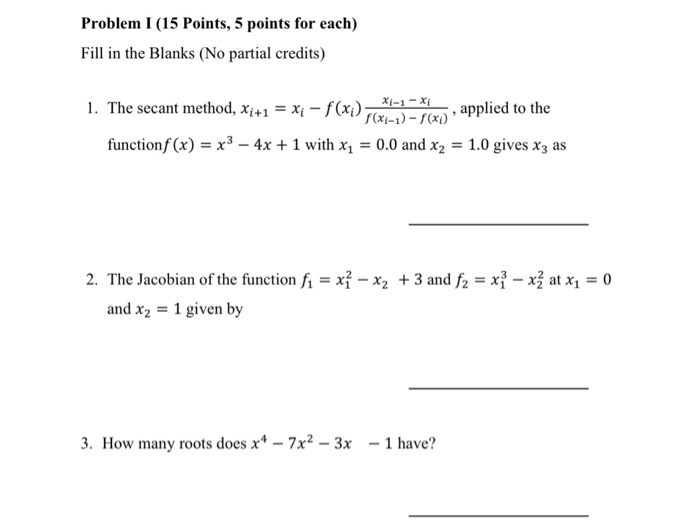 Solved Problem I (15 Points, 5 points for each) Fill in the | Chegg.com