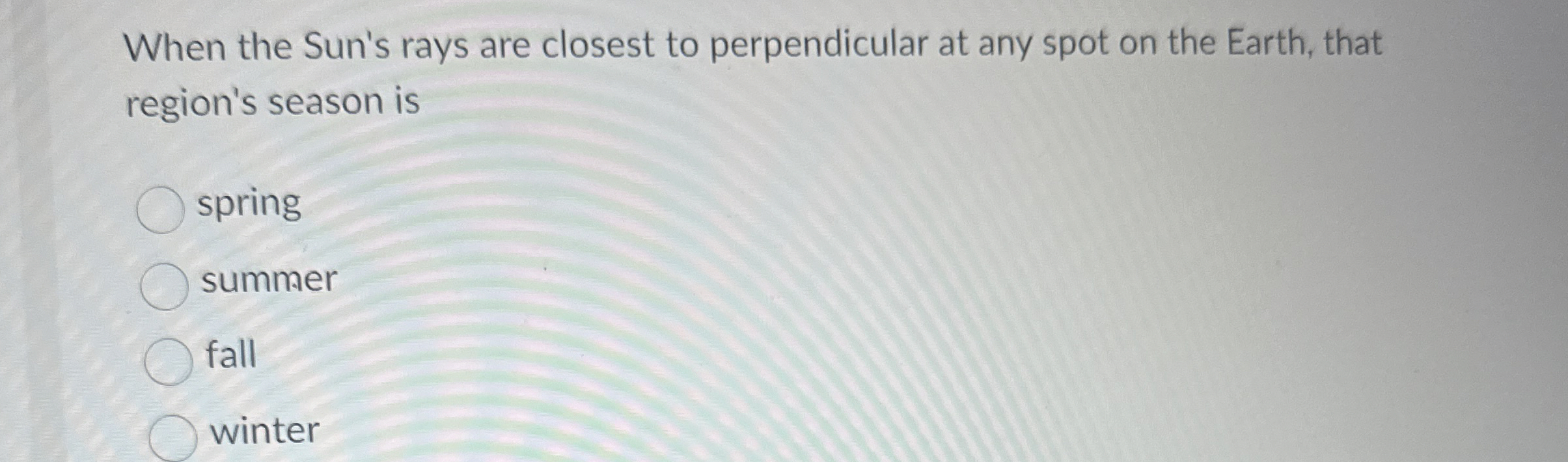 Solved When the Sun's rays are closest to perpendicular at | Chegg.com