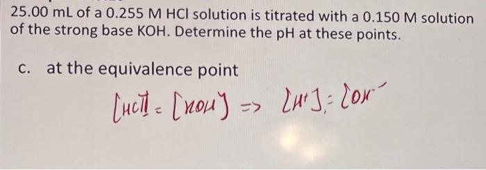 Solved what is the pH at the equivalence point in this | Chegg.com