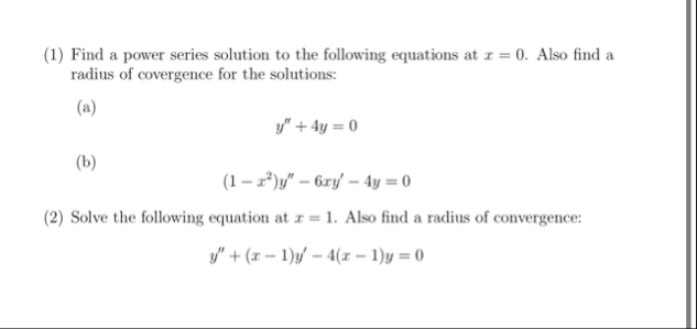 Solved (1) ﻿Find a power series solution to the following | Chegg.com