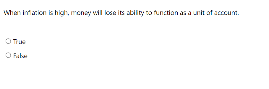 Solved When inflation is high, money will lose its ability | Chegg.com