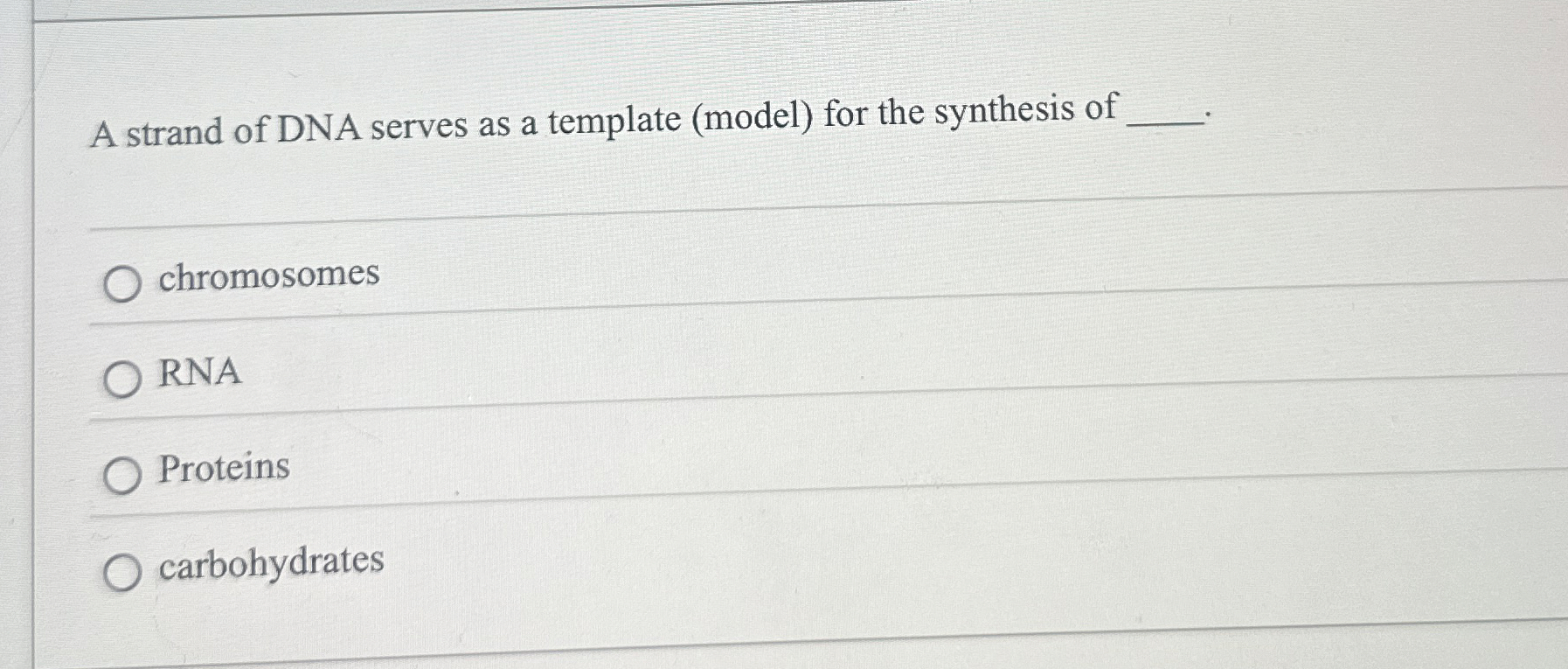 Solved A strand of DNA serves as a template (model) ﻿for the