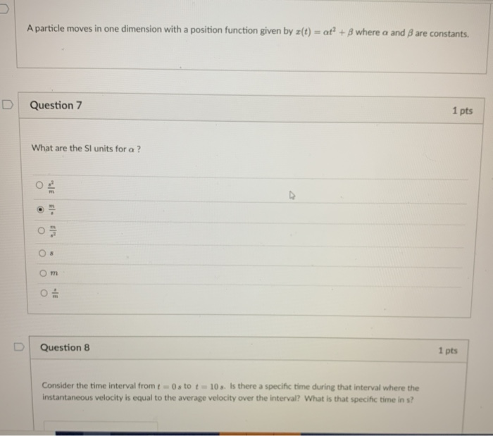 Solved A particle moves in one dimension with a position | Chegg.com