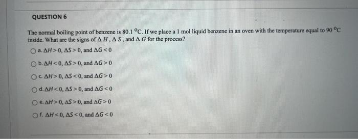 Solved QUESTION 6 The normal boiling point of benzene is | Chegg.com