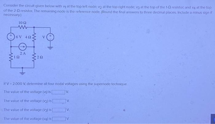 Solved Consider The Circuit Given Below With V₁ At The Top