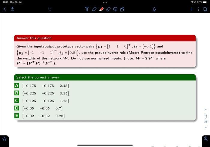 Solved Given the input/output prototype vector pairs | Chegg.com