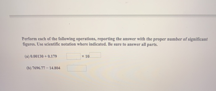 Solved Perform each of the following operations, reporting | Chegg.com