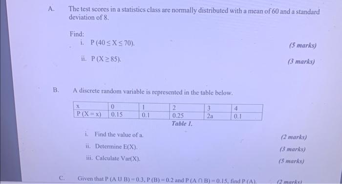 Solved A. The test scores in a statistics class are normally | Chegg.com