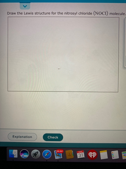 Solved Draw the Lewis structure for the nitrosyl chloride