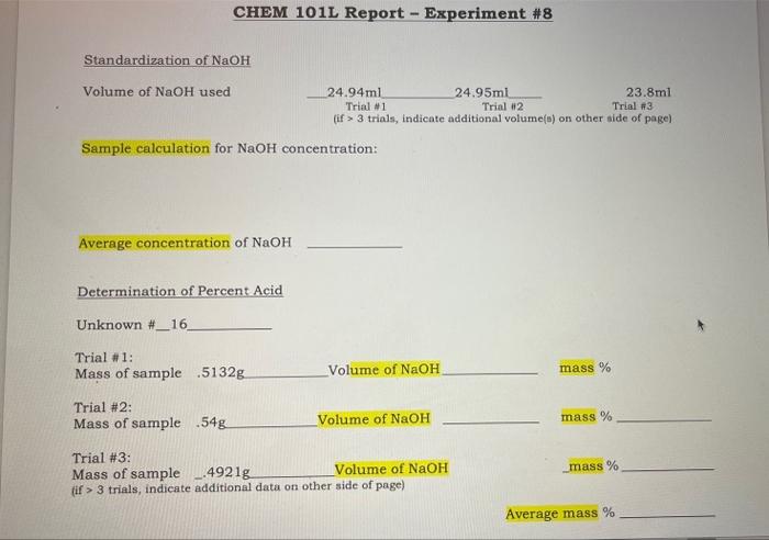 Solved Standardization of NaOH Volume of NaOH used 24.94ml | Chegg.com