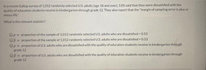 Solved In a recent Gallup survey of 1,012 randomly selected | Chegg.com